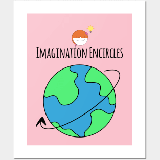 Imagination Encircles The World Girl Posters and Art